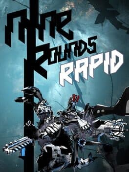 Nine Rounds Rapid