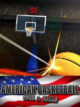 American Basketball: Guns & Balls