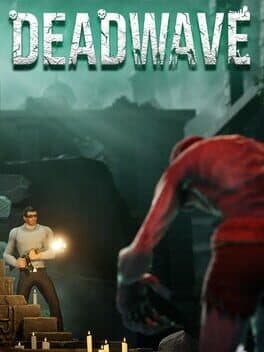 Deadwave
