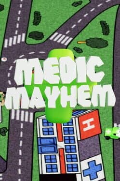 Medic Mayhem