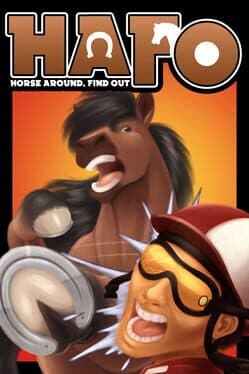 HAFO: Horse Around, Find Out