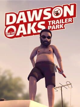 Dawson Oaks Trailer Park