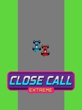 Close Call Extreme