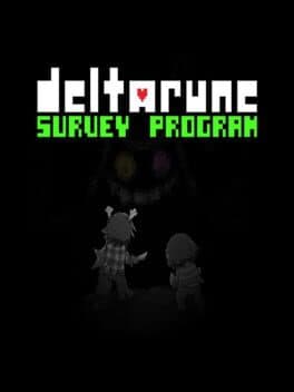 Deltarune: Survey Program