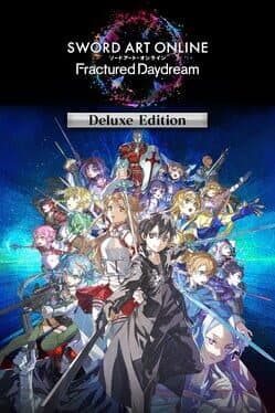 Sword Art Online: Fractured Daydream - Deluxe Edition cover art